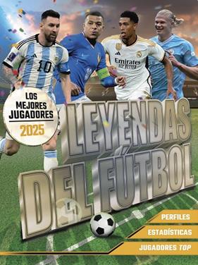 LEYENDAS DEL FÚTBOL : LOS MEJORES JUGADORES 2025 | 9788441551169 | BALLHEIMER, DAVID