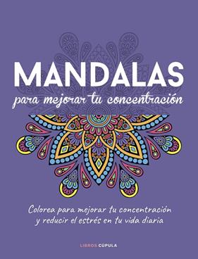 MANDALAS PARA MEJORAR TU CONCENTRACIÓN | 9788448040994