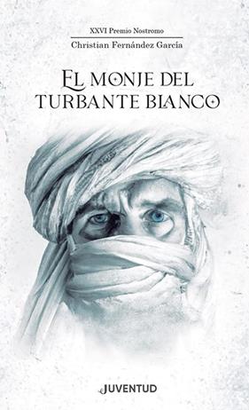 MONJE DEL TURBANTE BLANCO, EL | 9788426148216 | FERNÁNDEZ GARCÍA, CHRISTIAN