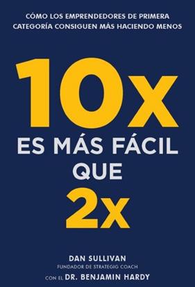 10X ES MÁS FÁCIL QUE 2X | 9791399020052 | SULLIVAN, DAN ; HARDY, BENJAMIN