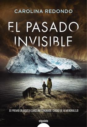 PASADO INVISIBLE, EL | 9788491898733 | REDONDO, CAROLINA