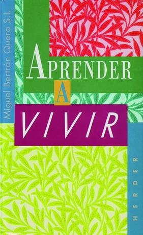 -APRENDER A VIVIR | 9788425412394 | BERTRAN QUERA, MIQUEL