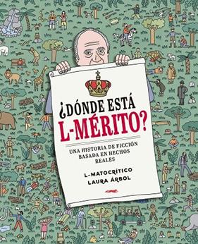 DÓNDE ESTÁ L-MÉRITO? | 9788412537147 | L-MATOCRÍTICO ; LAURA ARBOL