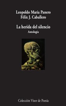 HERIDA DEL SILENCIO : ANTOLOGIA | 9788498959895 | PANERO, LEOPOLDO MARIA