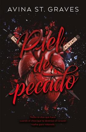 PIEL DE PECADO | 9788415955306 | ST. GRAVES, AVINA