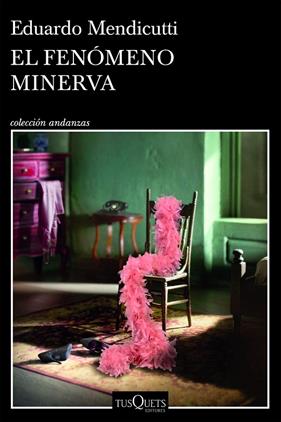 FENÓMENO MINERVA, EL | 9788411075893 | MENDICUTTI, EDUARDO