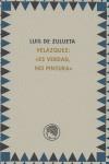 VELAZQUEZ: ES VERDAD, NO PINTURA | 9788495078308 | ZULUETA, LUIS DE