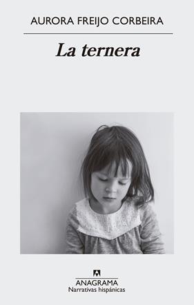 TERNERA, LA | 9788433999146 | FREIJO CORBEIRA, AURORA