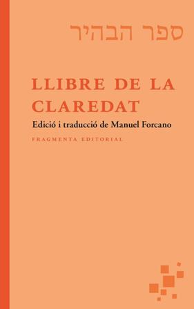 LLIBRE DE LA CLAREDAT | 9788417796877 | FORCANO, MANUEL