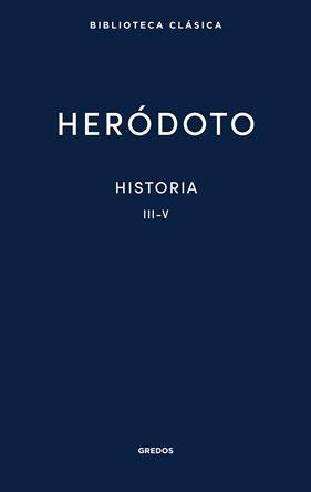 HISTORIA. LIBROS III-V | 9788424939380 | HERODOTO