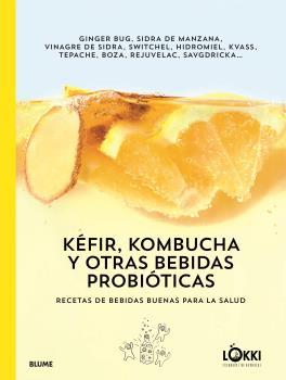 KEFIR, KOMBUCHA Y OTRAS BEBIDAS PROBIOTICAS | 9788417757175 | LÖKKI