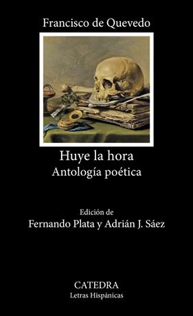 HUYE LA HORA | 9788437648835 | QUEVEDO, FRANCISCO DE