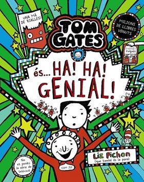 TOM GATES, 22 :  TOM GATES ÉS... HA! HA! GENIAL! | 9788413494340 | PICHON, LIZ