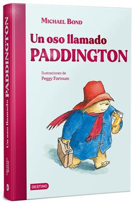 UN OSO LLAMADO PADDINGTON | 9788408299882 | BOND, MICHAEL ; FORTNUM, PEGGY