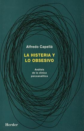 HISTERIA Y LO OBSESIVO,LA | 9788425419591 | CAPELLA,ALFREDO