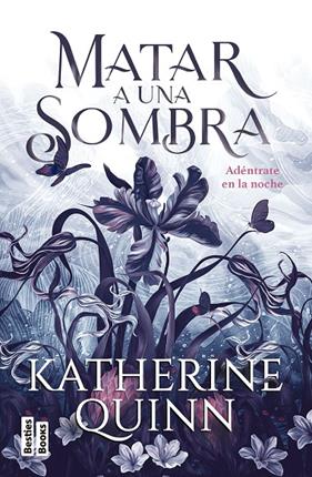 MATAR A UNA SOMBRA | 9788427053793 | QUINN, KATHERINE