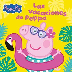 PEPPA PIG : LAS VACACIONES DE PEPPA | 9788448873714