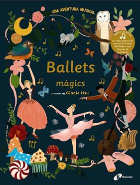 BALLETS MAGICS | 9788499062563 | HSU, GINNIE