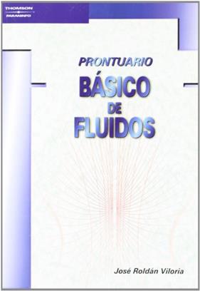 PRONTUARIO BASICO DE FLUIDOS | 9788428328470 | ROLDAN VILORA, JOSE