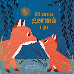 MEU GERMÀ I JO, EL | 9788410074675 | SHANE, SUSANNAH , TECKENTRUP, BRITTA