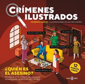 CRÍMENES ILUSTRADOS : ¿QUIÉN ES EL ASESINO? (EDICIÓN TAPA BLANDA) | 9788401042157 | GARCÍA, MODESTO