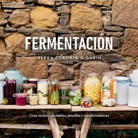 FERMENTACION | 9788418007071 | ZOROKIAIN GARIN, NEREA