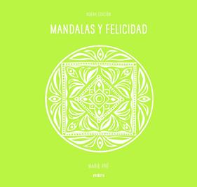 MANDALAS Y FELICIDAD | 9788416497690 | PRE, MARIE