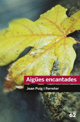 AIGUES ENCANTADES | 9788492672431 | PUIG I FERRETER, JOAN