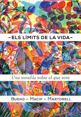 LIMITS DE LA VIDA, ELS | 9788424649616 | BUENO ; MACIP ; MARTORELL
