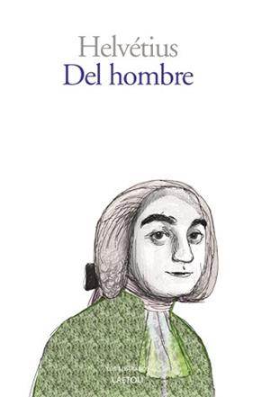 DEL HOMBRE | 9788494971747 | HELVETIUS