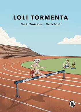 LOLI TORMENTA | 9788402428721 | TORRECILLAS, MARIO ; FARRÉ, NÚRIA