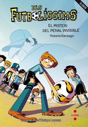 FUTBOLISSIMS 7 : MISTERI DEL PENALTI INVISIBLE, EL | 9788466139700 | SANTIAGO, ROBERTO 