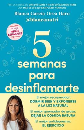 5 SEMANAS PARA DESINFLAMARTE | 9788418055683 | GARCÍA-OREA HARO, BLANCA