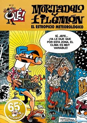 MORTADELO Y FILEMÓN : EL ESTROPICIO METEOROLÓGICO | 9788402427144 | IBÁÑEZ, FRANCISCO