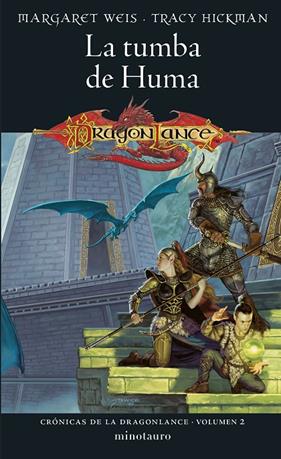 CRÓNICAS DE LA DRAGONLANCE 2 : LA TUMBA DE HUMA | 9788445011102 | WEIS, MARGARET; HICKMAN, TRACY