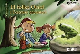 FOLLET ORIOL I L'ESTRANY ENCANTERI, EL | 9788448950323 | SARDA, OSCAR