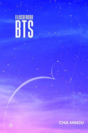 FILOSOFANDO BTS | 9788413846637 | CHA, MINJU