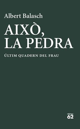 AIXÒ, LA PEDRA | 9788429783278 | BALASCH MONTULL, ALBERT