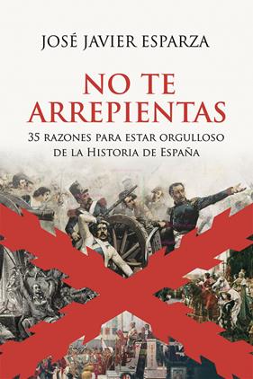 NO TE ARREPIENTAS | 9788413840147 | ESPARZA, JOSÉ JAVIER