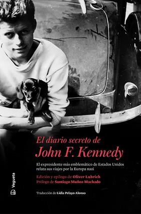 DIARIO SECRETO DE JOHN F. KENNEDY, EL | 9788418449079 | KENNEDY, JOHN F. ; BILLINGS, LEM