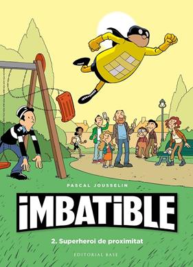 IMBATIBLE 2 : SUPERHEROI DE PROXIMITAT | 9788417759568 | JOUSSELIN, PASCAL
