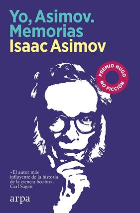 YO, ASIMOV : MEMORIAS | 9788418741890 | ASIMOV, ISAAC
