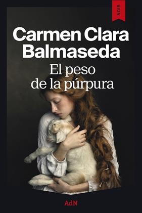 PESO DE LA PÚRPURA, EL | 9791387596699 | BALMASEDA, CARMEN CLARA