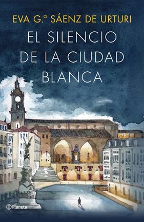 SILENCIO DE LA CIUDAD BLANCA (EDICIÓN ILUSTRADA 10.º ANIVERSARIO), EL | 9788408322702 | GARCÍA SÁENZ DE URTURI, EVA