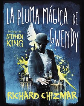PLUMA MÁGICA DE GWENDY, LA | 9788491296270 | CHIZMAR, RICHARD