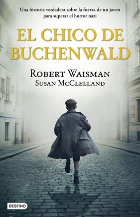 CHICO DE BUCHENWALD, EL | 9788408243236 | WAISMAN, ROBERT ; MCCLELLAND, SUSAN