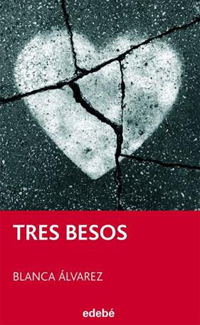 TRES BESOS | 9788423696048 | ALVAREZ, BLANCA