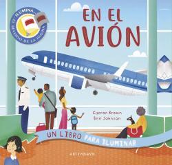 EN EL AVION | 9788467941685 | BROWN, CARRON ; JOHNSON, BEE