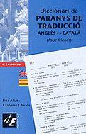 DICCIONARI DE PARANYS DE TRADUCCIO ANGLES - CATALA - ANGLES (FALSE FRIENDS) | 9788441200241 | ALLUE, FINA-EVANS, GRAHAME J.