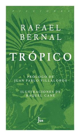 TROPICO | 9786079409548 | VERNAL, RAFAEL